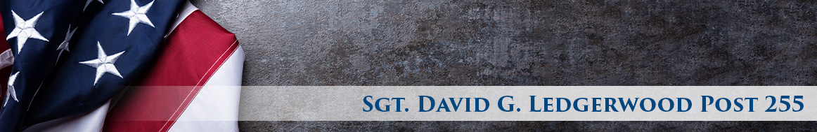 Sgt. David G. Ledgerwood Post 255