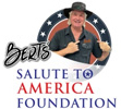 Berts Salute to America Foundation