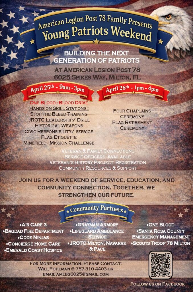 Poster for American Legion Post 78's Young Patriots Weekend in Milton, FL (Apr 25, 9am–3pm; Apr 26, 1pm–4pm) with schedule of activities and partners.