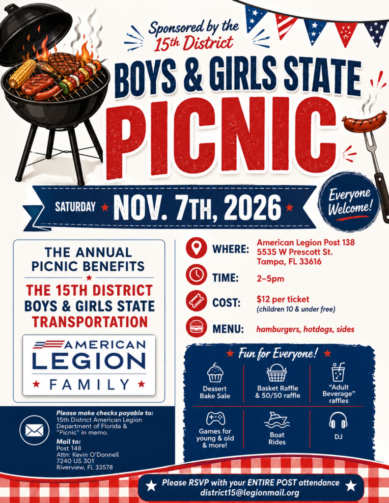 Poster for the 15th District Boys & Girls State Picnic: Nov. 7, 2026, 2–5pm at American Legion Post 138, Tampa; $12 ticket; hamburgers, hotdogs, sides; everyone welcome.